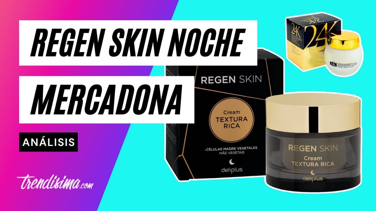 Opiniones y resultados de la crema de noche Regen Skin de Mercadona: ¿Realmente funciona?